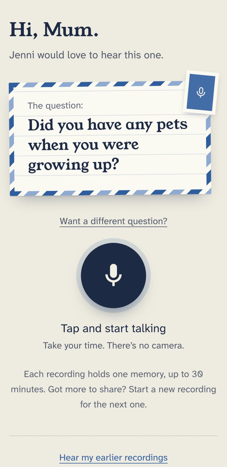The record page: Hi, Mum. The question on an airmail card, and a big round button to tap and start talking.